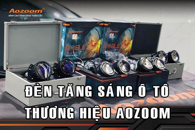 Địa chỉ độ đèn ô tô chuyên nghiệp - giá rẻ tại Bình Dương 2 tong hop den tang sang thuong hieu aozoom cho o to